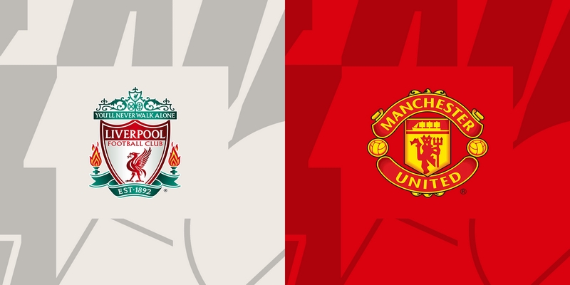 Nhận định, soi kèo Liverpool vs Manchester United 23h30